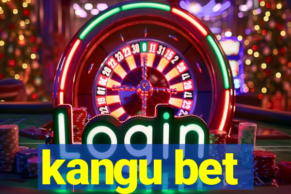 kangu bet